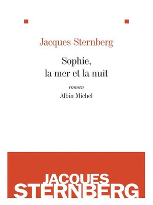 cover image of Sophie, la mer et la nuit